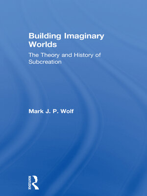 cover image of Building Imaginary Worlds
